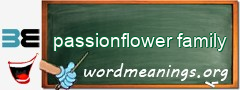 WordMeaning blackboard for passionflower family